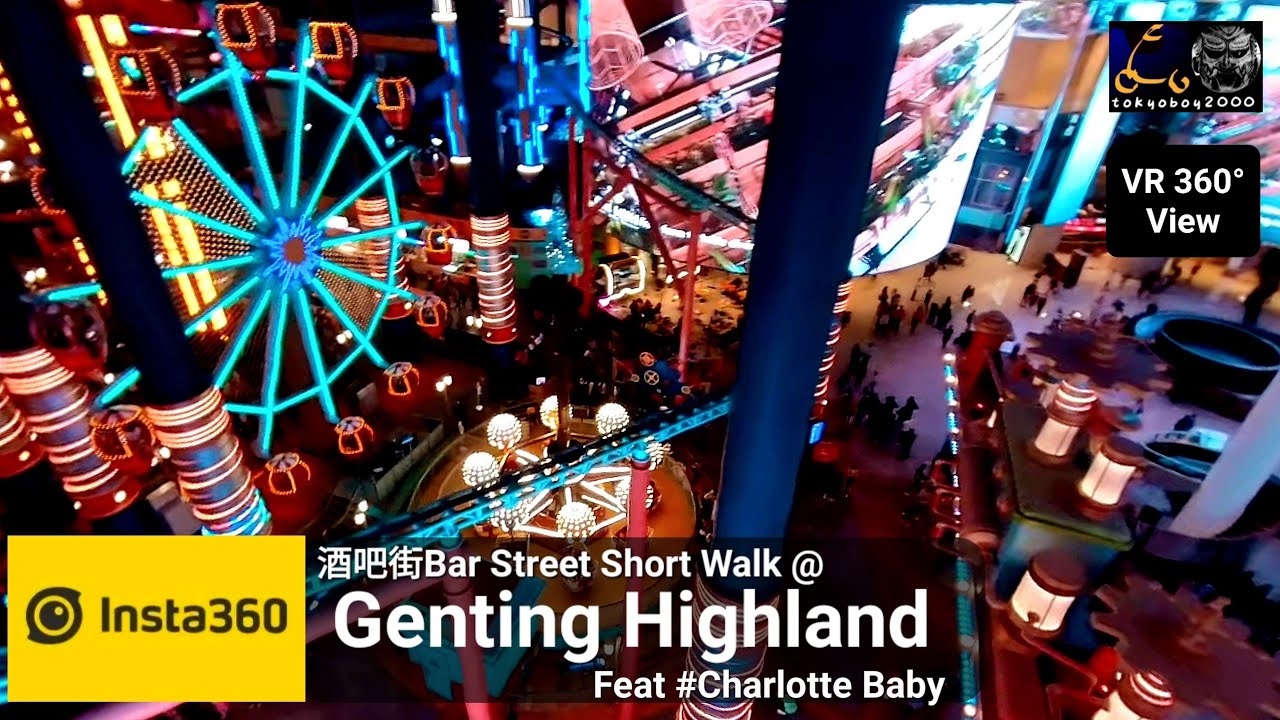 [VR 3D 360°] Genting Highland Malaysia/ Bar Street 酒吧街 Short walk ...