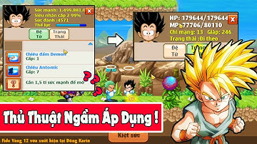 Ngọc Rồng Online - Mở Skill 3 Hộ Theo Thói Quen Lạ Và Cái Kết