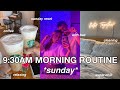 9:30AM sunday morning routine *Sunday reset, coffee ofc, relaxing, with my boyfriend!*