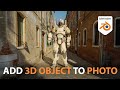 Add 3d Objects to Photos with Blender!