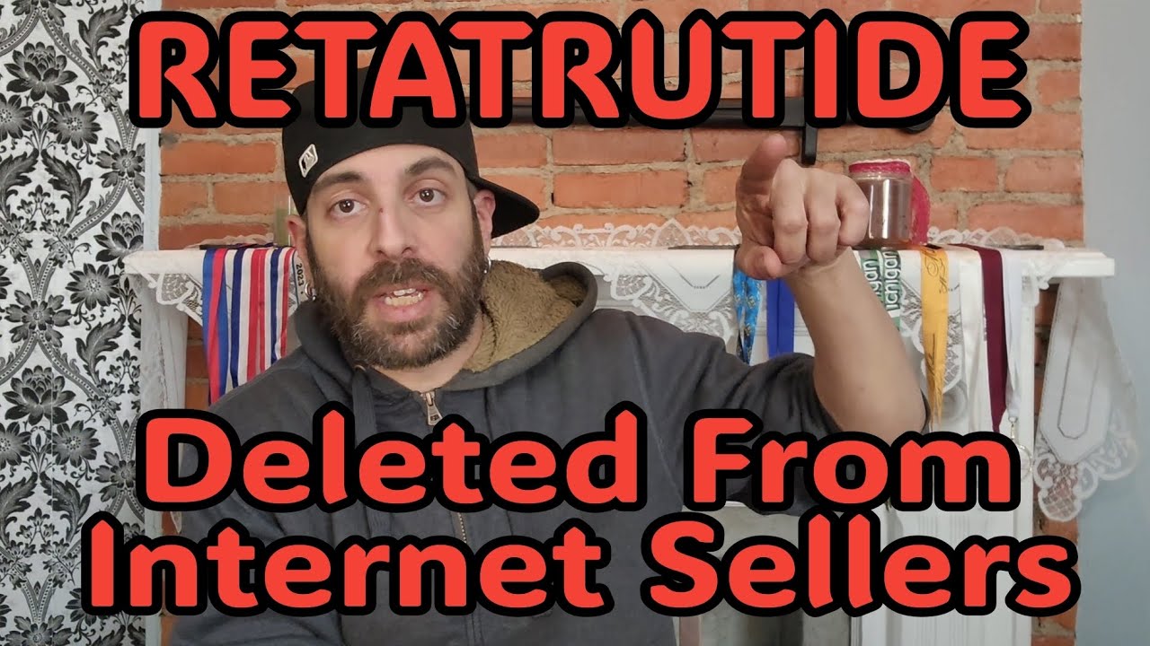 NO MORE RETATRUTIDE, Deleted by online sellers NO MORE RETATRUTIDE, Deleted by online sellers