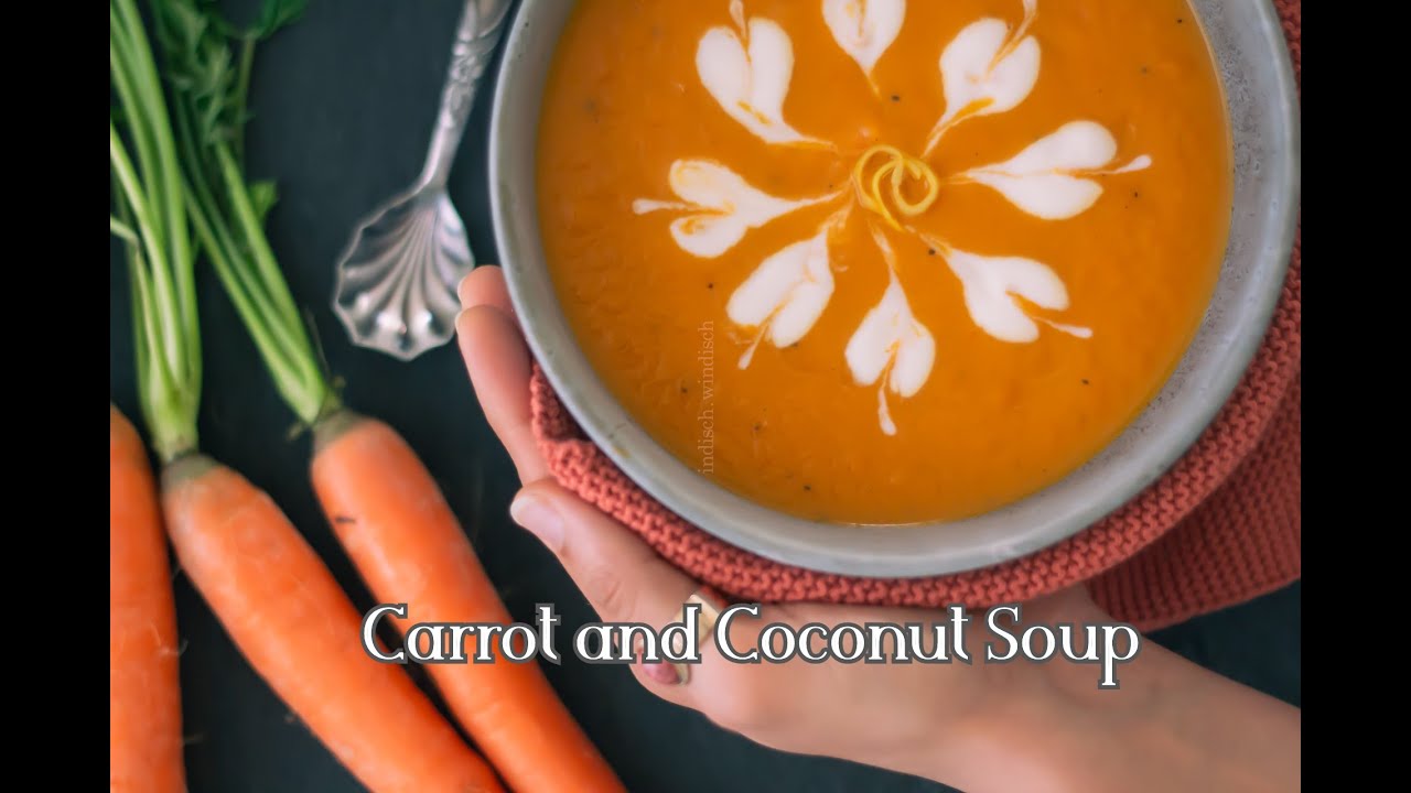 Carrot and Coconut Soup | Vegan Recipe | Whole30 | Paleo