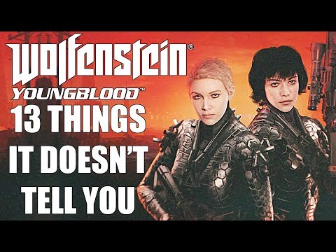 Video: Wolfenstein: Youngblood Akan Mempunyai Tahap 