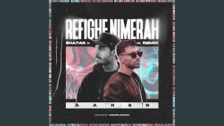 Refighe Nimerah (Sha7an Remix) - Aaren, Sha7an