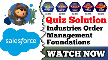 Industries Order Management Foundations | Salesforce Trailhead | Quiz Solution