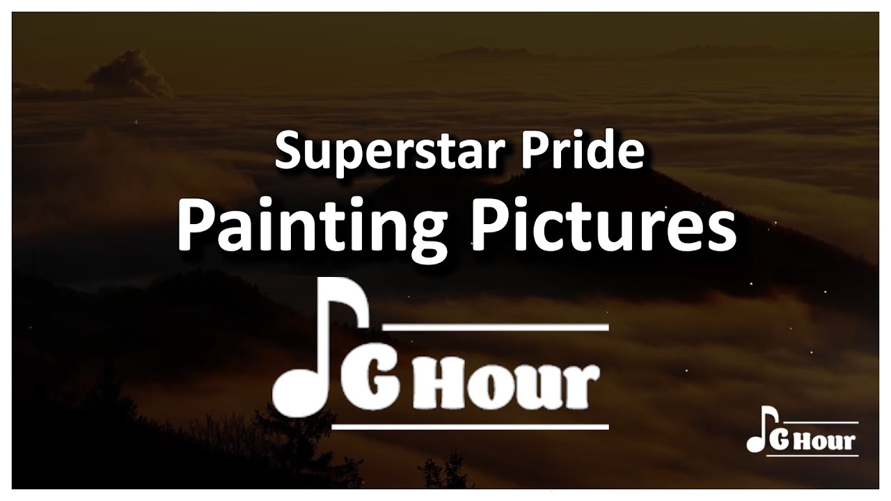 Superstar Pride Painting Pictures 1 hour "mama don't worry" YouTube