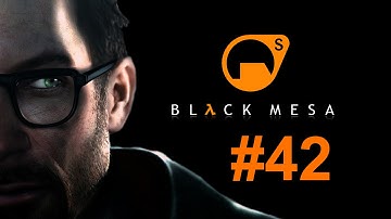 Black Mesa - Walkthrough Part 42: Chapter 12 - Surface Tension (PC)