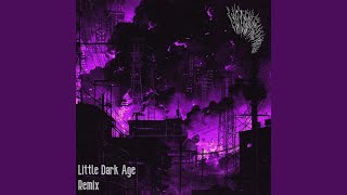 Little Dark Age (Slowed) - superultra2dtunes