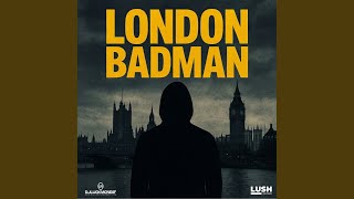 London Badman