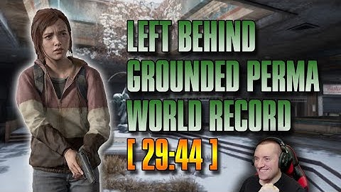 The Last of Us: Left Behind Remake PS5 Speedrun Wereldrecord voor Grounded Permadeath (29:44.4 IGT)