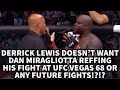 DERRICK LEWIS DOESN’T WANT DAN MIRAGLIOTTA REFFING HIS FIGHT AT UFC VEGAS 68 OR ANY FUTURE FIGHTS!?!