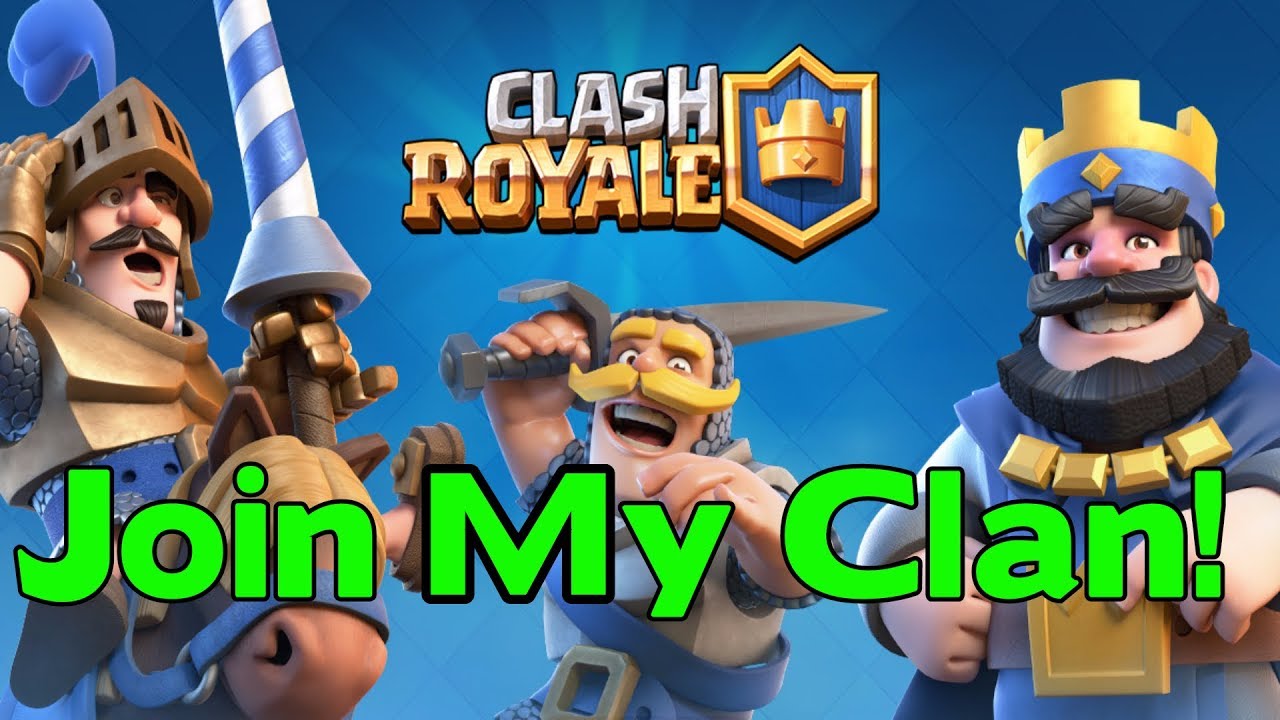 JOIN MY CLAN IN CLASH ROYALE (Clan Battles, Clan Chest, Friendly