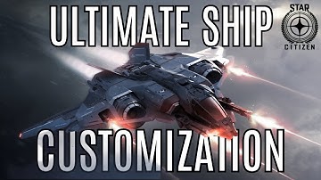How to Customize Your Ship in Star Citizen - Ultimate Ship Customization Guide | 3.19.1 2023