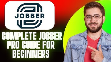 How to Use Jobber (2025) | Complete Jobber Pro Guide for Beginners