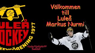 WELCOME TO LULEÅ | MARKUS NURMI | HIGHLIGHTS |