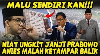 GELAGEPAN!! ANIES BARU MAU NAGIH PRABOWO AKHIRNYA “TERTAMPAR BALIK”🤣🤫PURBAYA GAK DIAM