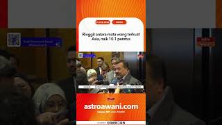 Ringgit antara mata wang terkuat Asia, naik 10.1 peratus