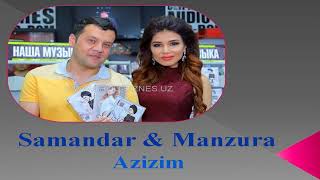 Manzura & Samandar - Azizim