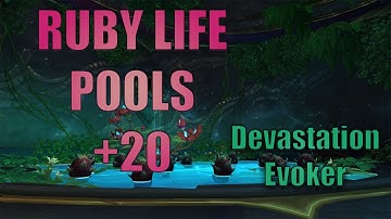 Ruby Life Pools +20 | Devastation Evoker