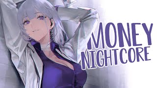 Nightcore - MONEY // lyrics