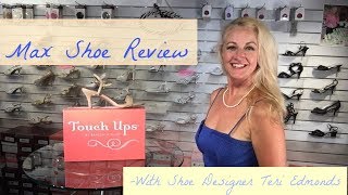 Max By Touch Ups- Shoe Review By Teri Edmonds