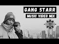 Gang Starr Music Videos Mix