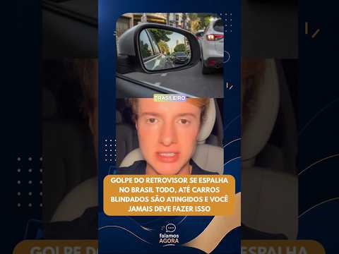 Golpe do retrovisor se espalha no Brasil todo e até carros blindados são atingidos; o que 