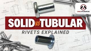 Solid rivets vs Tubular / explained