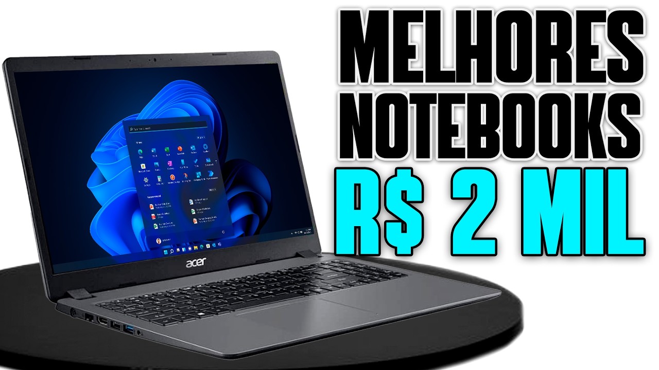 Não compre nenhum notebook de 2 mil reais antes de ver esse vídeo - YouTube