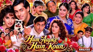 Hum Aapke Hain Koun Full Movie | Salman Khan | Madhuri Dixit | All Details And Deep Analysis