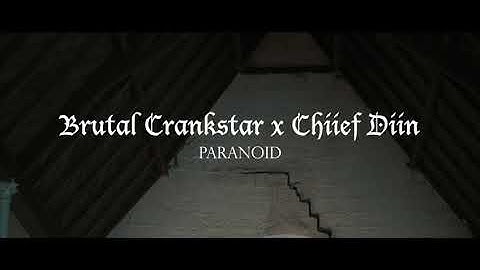 Brutal Crankstar  x  Chiief Diin - Paranoid (World War Z Riddim)