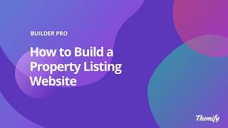 How to Create a Property Listing Site with Builder Pro & Pods