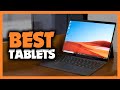 Best Tablets in 2021 - Which Is The Best Tablet For You?