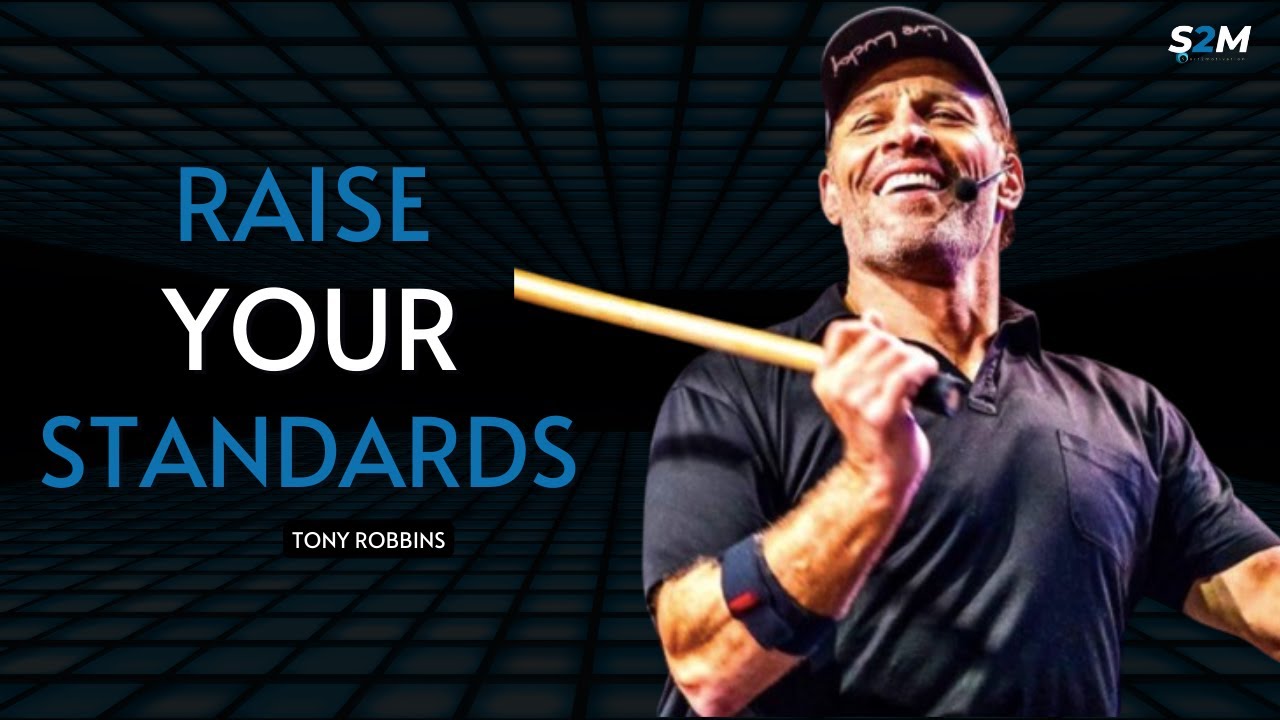 tony-robbins-motivation-raise-your-standards-start2motivation-youtube