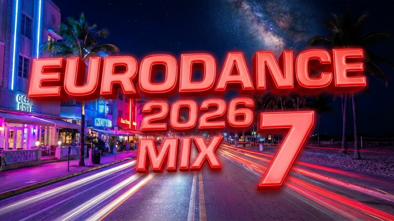 EURODANCE 2026 MIX 7 | Непрерывная Энергия Eurodance