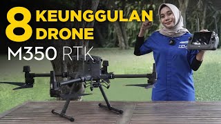 8 Keunggulan Drone DJI M350 RTK | Drone Pengganti M300 RTK!