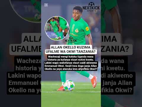 OKELLO Youtubeshorts Sportshighlights Soccer Fyp Alikamwe Wananchi Trendingshorts 