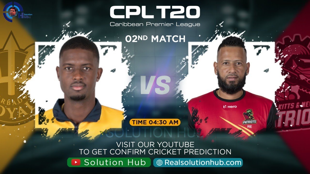 CPL 2021 2nd Match Prediction Barbados Royals vs ST Kitts and Nevis Patriots | BR vs SKN |