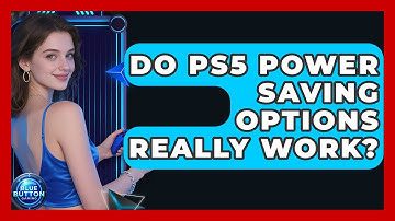 Do PS5 Power Saving Options Really Work? - Blue Button Gaming