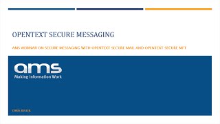 AMS Secure Messaging Webinar