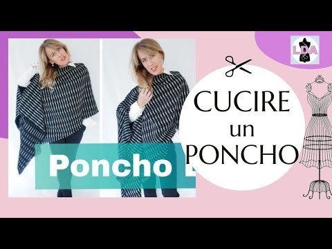 Video: Come Cucire Un Poncho