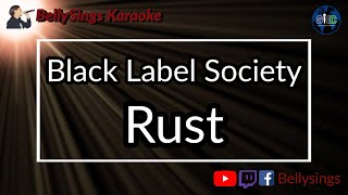 Black Label Society - Rust (Karaoke)