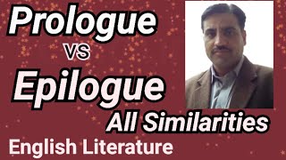 Prologue vs Epilogue// comparison of Prologue and Epilogue// Similarities between Epilogue Prologue