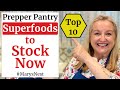 Top 10 Superfoods to Stock Up On Now for Your Prepper Pantry