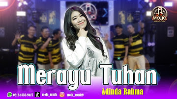 MERAYU TUHAN - ADINDA RAHMA | MOJO MUSIC