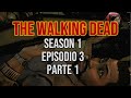 The Walking Dead - S1 E3 P1