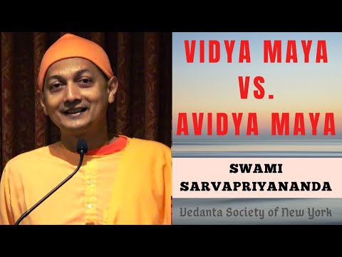 Vidya Maya vs. Avidya Maya | Swami Sarvapriyananda