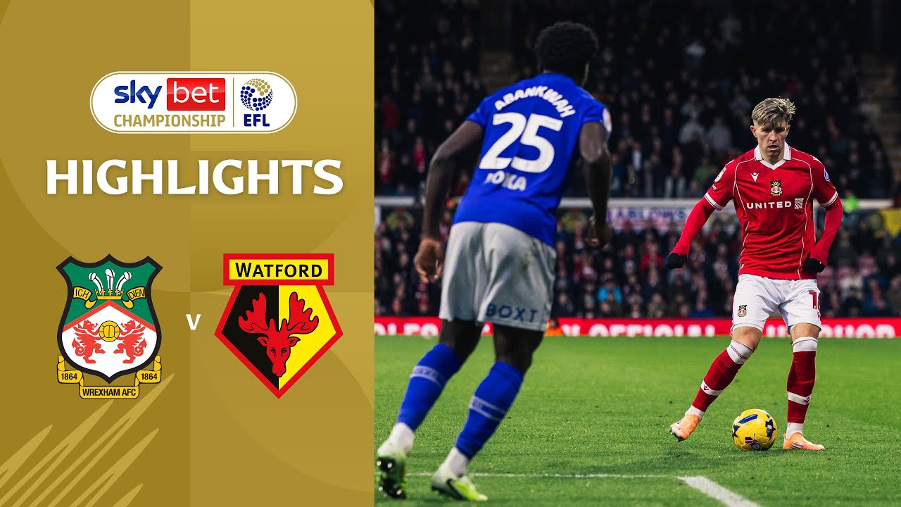 [Highlight] EFL Championship : Wrexham vs Watford (13-12-68)