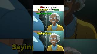 This Is Why You Shouldnt Say Sorry - Dispatch