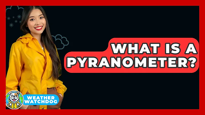 What Is A Pyranometer? - Weather Watchdog